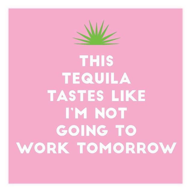 TEQUILLA TOMORROW
