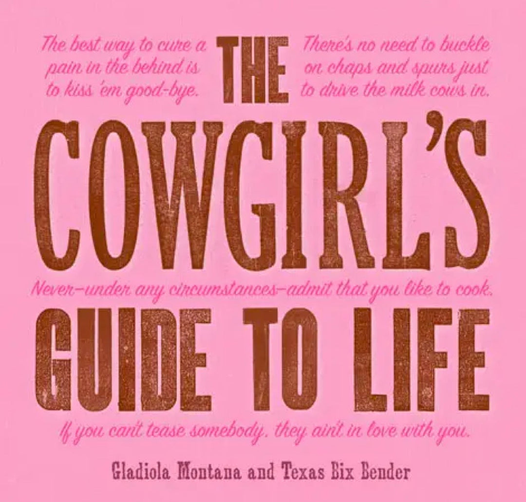 COWGIRL'S GUIDE TO LIFE - Book