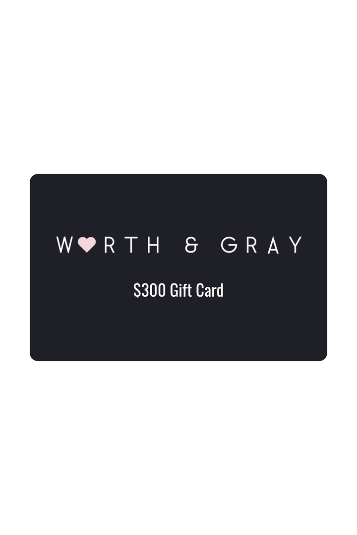 WORTH & GRAY Digital Gift Card