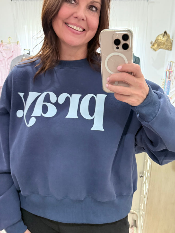 PRAY Sweatshirt
